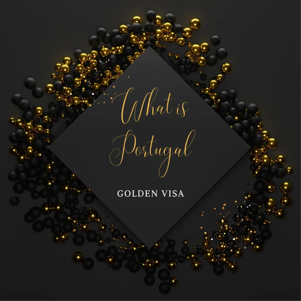 What is Portugal's Golden Visa?